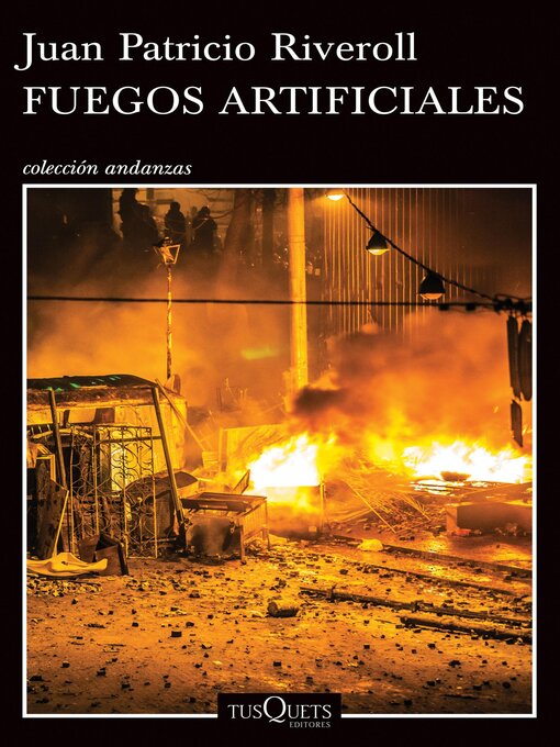 Title details for Fuegos artificiales by Juan Patricio Riveroll - Available